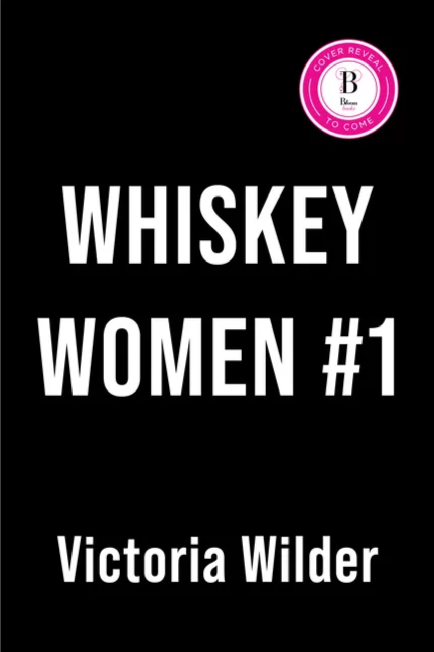 Whiskey Women (Deluxe Edition) (The Whiskey Women, #1)