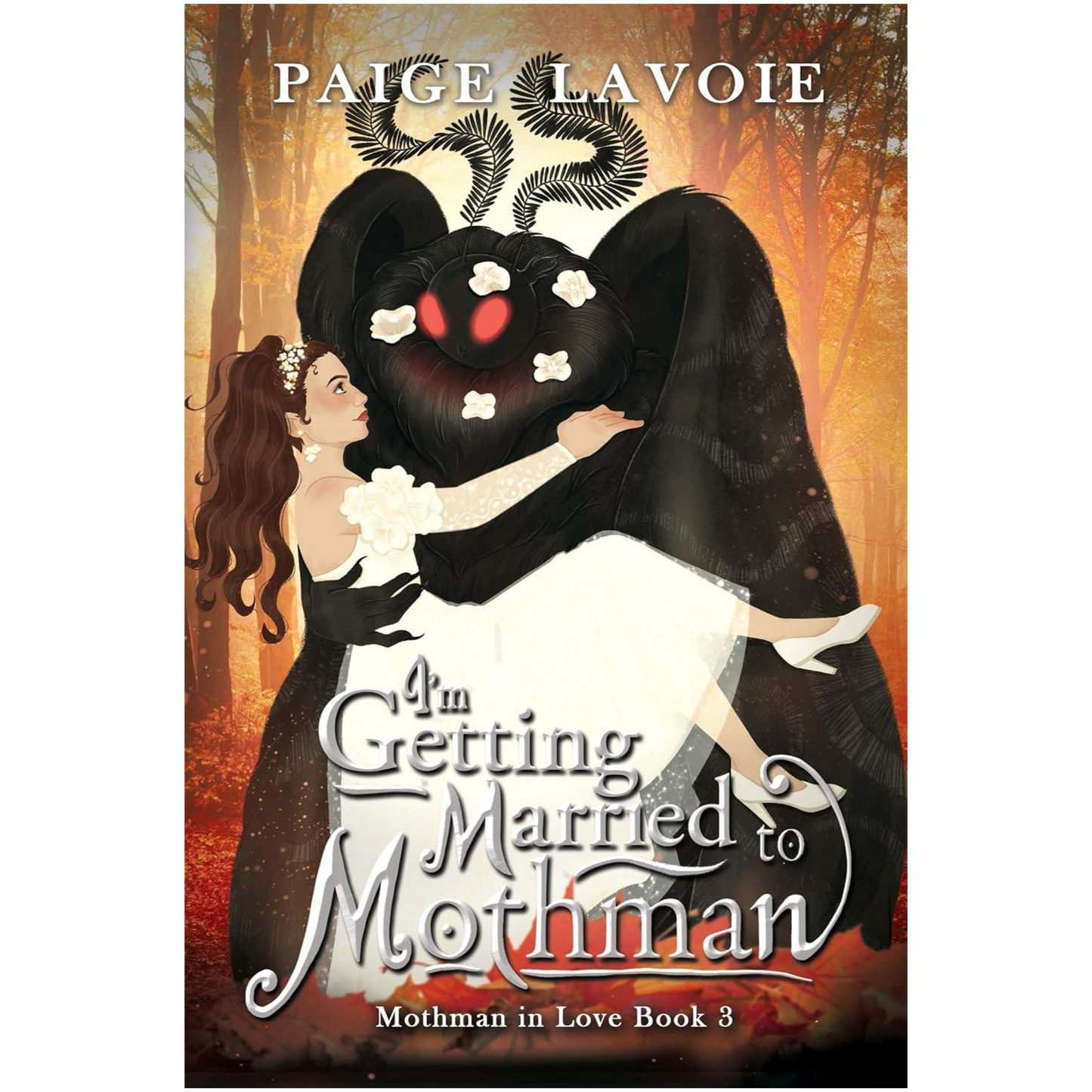 I'm Getting Married to Mothman - Preorder ahead of Live, Love, Lurk Event - Available 12/7